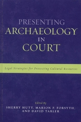 Presenting Archaeology in Court - 