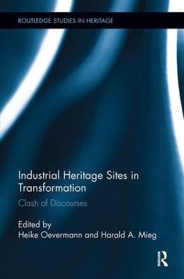 Industrial Heritage Sites in Transformation - 