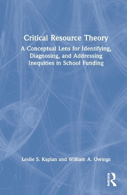 Critical Resource Theory - Leslie S. Kaplan, William A. Owings