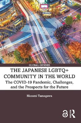 The Japanese LGBTQ+ Community in the World - Masami Tamagawa