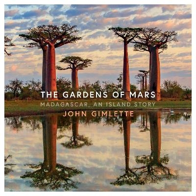 The Garden of Mars - John Gimlette