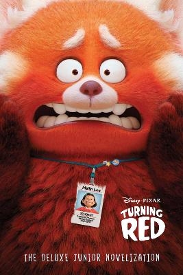 Disney/Pixar Turning Red: The Deluxe Junior Novelization - Cynthea Liu