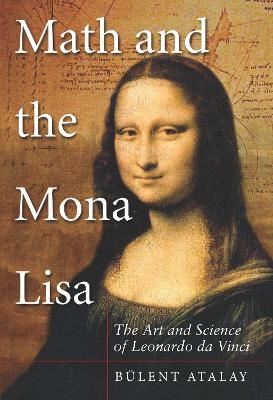 Math and the Mona Lisa - Bulent Atalay