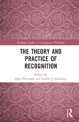 The Theory and Practice of Recognition - 