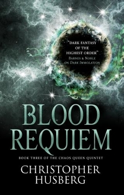 Chaos Queen - Blood Requiem (Chaos Queen 3) - Christopher Husberg