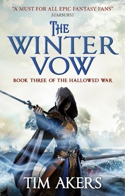 The Winter Vow (the Hallowed War #3) - Tim Akers