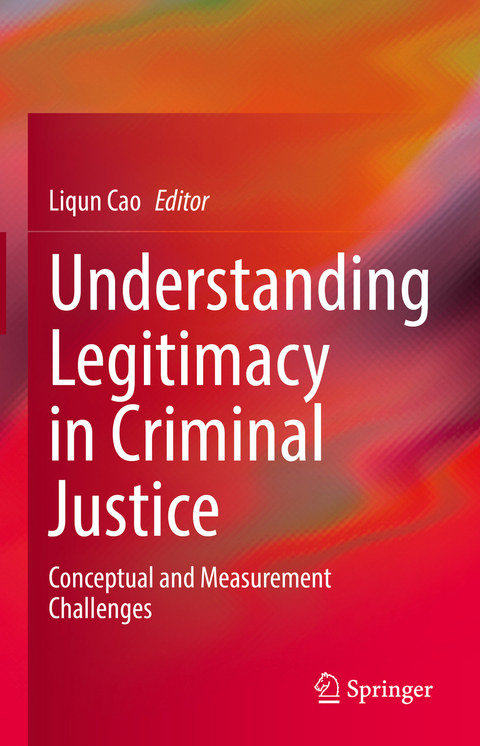 Understanding Legitimacy in Criminal Justice - 