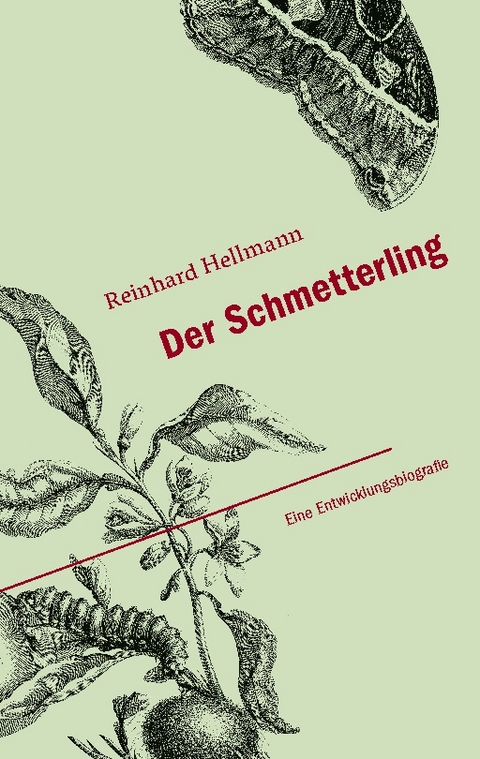 Der Schmetterling - Reinhard Hellmann