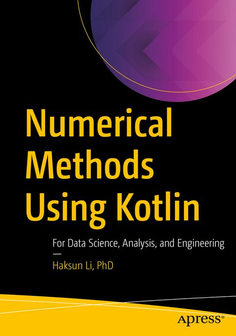 Numerical Methods Using Kotlin - PhD Li  Haksun