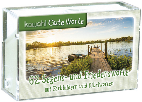 Gute Worte - Segens- und Friedensworte