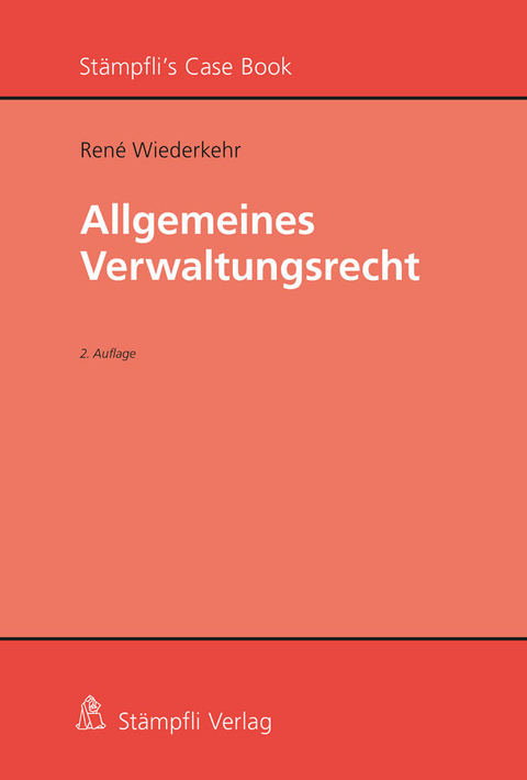 Allgemeines Verwaltungsrecht - René Wiederkehr