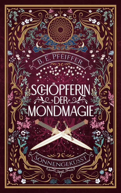 Schöpferin der Mondmagie - Sonnengeküsst - B.E. Pfeiffer