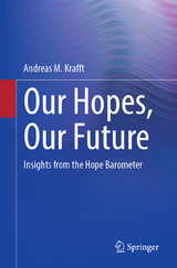 Our Hopes, Our Future - Andreas M. Krafft