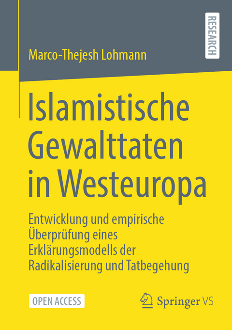 Islamistische Gewalttaten in Westeuropa - Marco-Thejesh Lohmann