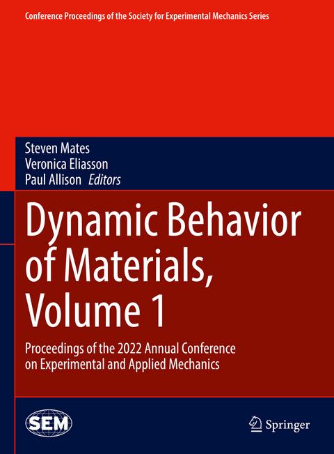 Dynamic Behavior of Materials, Volume 1 - 