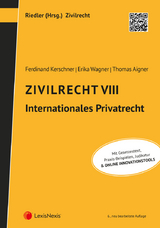 Zivilrecht VIII - Internationales Privatrecht - Ferdinand Kerschner, Erika M. Wagner, Thomas Aigner