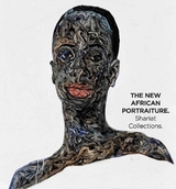 The New African Portraiture. The Shariat Collections - 