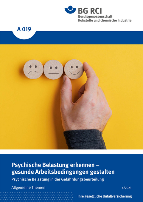 A 019 Psychische Belastung erkennen - gesunde Arbeitsbedingungen gestalten