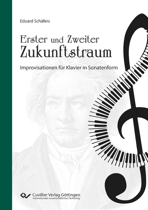 Erster und Zweiter Zukunftstraum Improvisationen für Klavier in Sonatenform - Eduard Schäfers