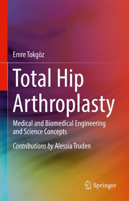 Total Hip Arthroplasty - Emre Tokgoz