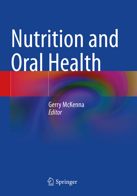 Nutrition and Oral Health - 