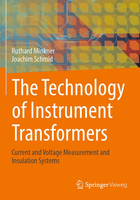 The Technology of Instrument Transformers - Ruthard Minkner, Joachim Schmid