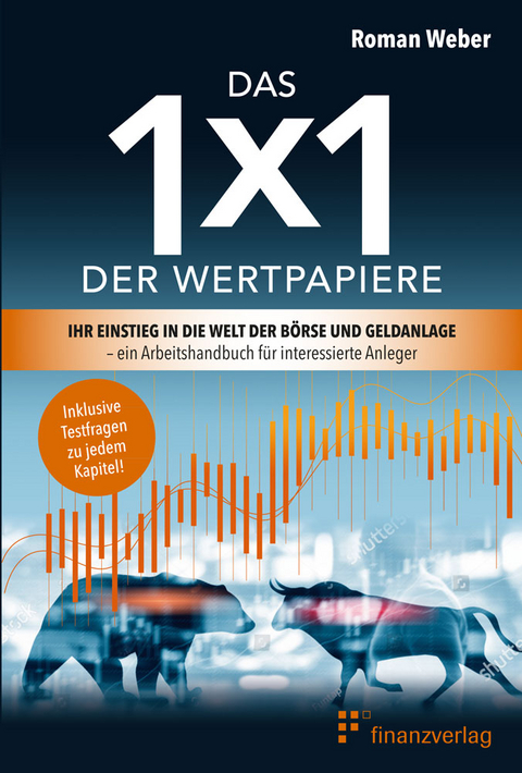 Das 1x1 der Wertpapiere - Roman Weber