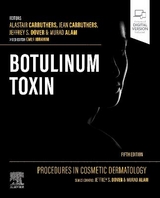 Procedures in Cosmetic Dermatology: Botulinum Toxin - Carruthers, Alastair; Carruthers, Jean; Dover, Jeffrey S.; Alam, Murad; Ibrahim, Omer