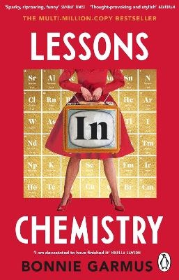 Lessons in Chemistry - Bonnie Garmus