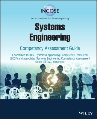 Systems Engineering Competency Assessment Guide -  INCOSE