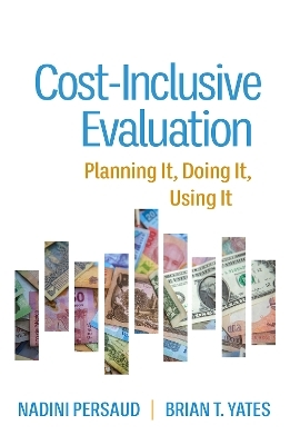 Cost-Inclusive Evaluation - Nadini Persaud, Brian T. Yates