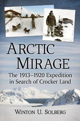 Arctic Mirage - Winton U. Solberg