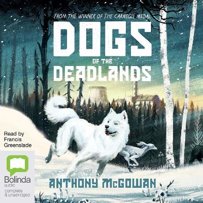 Dogs of the Deadlands - Anthony McGowan