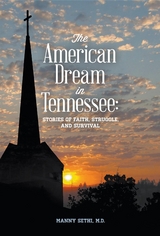 American Dream in Tennessee -  Dr. Manny Sethi