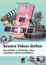 Videos filmen für YouTube & Co. - Reinhard M. Nikschick