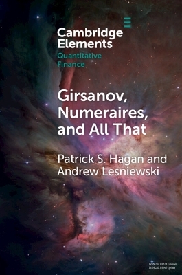 Girsanov, Numeraires, and All That - Patrick S. Hagan, Andrew Lesniewski