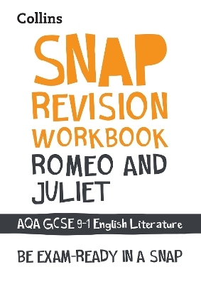 Romeo and Juliet AQA GCSE 9 – 1 English Literature Workbook -  Collins GCSE, Ian Kirby