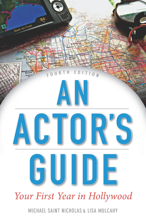 Actor's Guide: Your First Year in Hollywood -  Lisa Mulcahy,  Michael St. Nicholas