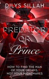 Predator or Prince -  Dilys Sillah