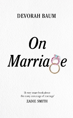 On Marriage - Devorah Baum