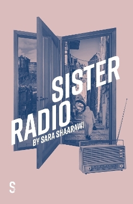 Sister Radio - Sara Shaarawi