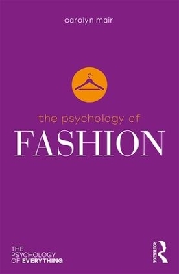 The Psychology of Fashion - Carolyn Mair