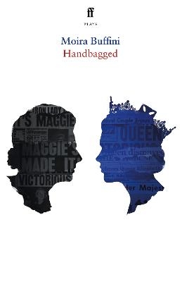 Handbagged - Moira Buffini