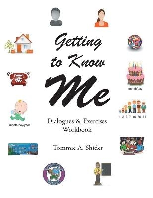 Getting to Know Me - Tommie a Shider