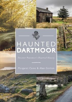 Haunted Dartmoor - Margaret Caine, Alan Gorton