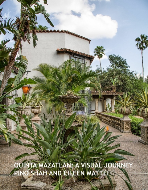 Quinta Mazatlan - Pino Shah, Eileen Mattei