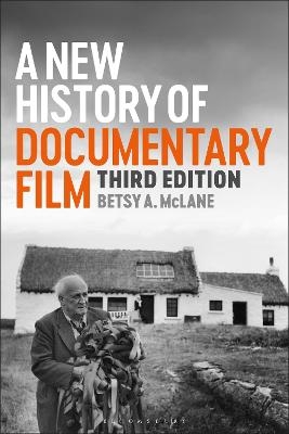 A New History of Documentary Film - Betsy A. McLane