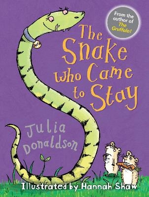 The Snake Who Came to Stay - Julia Donaldson