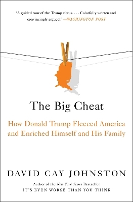 The Big Cheat - David Cay Johnston