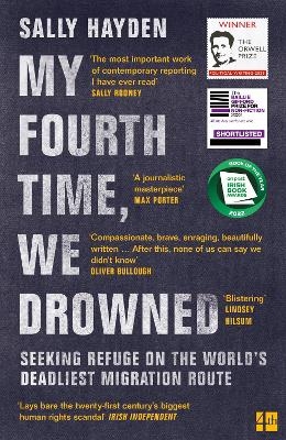 My Fourth Time, We Drowned - Sally Hayden